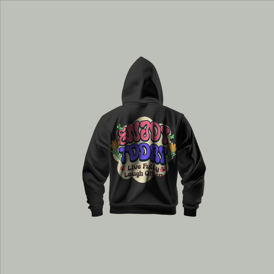 "Enjoy Today, Live Fully, Laugh Often" Customized Hoodie with Flower & Bird Design