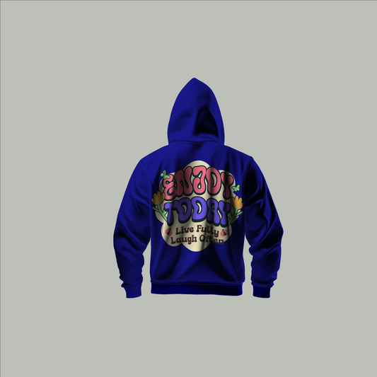 "Enjoy Today, Live Fully, Laugh Often" Customized Hoodie with Flower & Bird Design