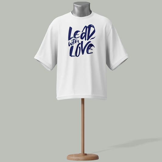 Lead with Love T-Shirt – Motivational & Stylish Tee