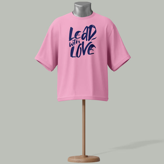 Lead with Love T-Shirt – Motivational & Stylish Tee