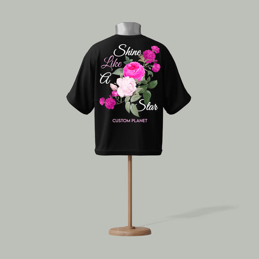 Shine Like A Star Floral T-Shirt – Custom Planet